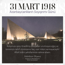 Birinci vitse-prezidenti Mehriban Əliyeva 31 Mart – Azərbaycanlıların Soyqırımı Günü ilə əlaqədar rəsmi instaqram səhifəsində paylaşım edib.